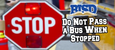 Stop :  Do Not pass a bus when stopped.