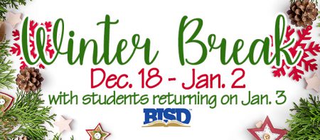 Winter Break Dec.18-Jan.2 students return Jan 3