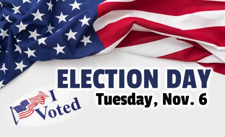 Election Day Tuesday, November 6